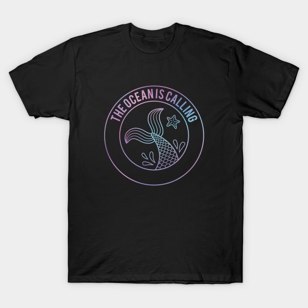 The Ocean Is Calling Mermaid Gradient T-Shirt by rustydoodle